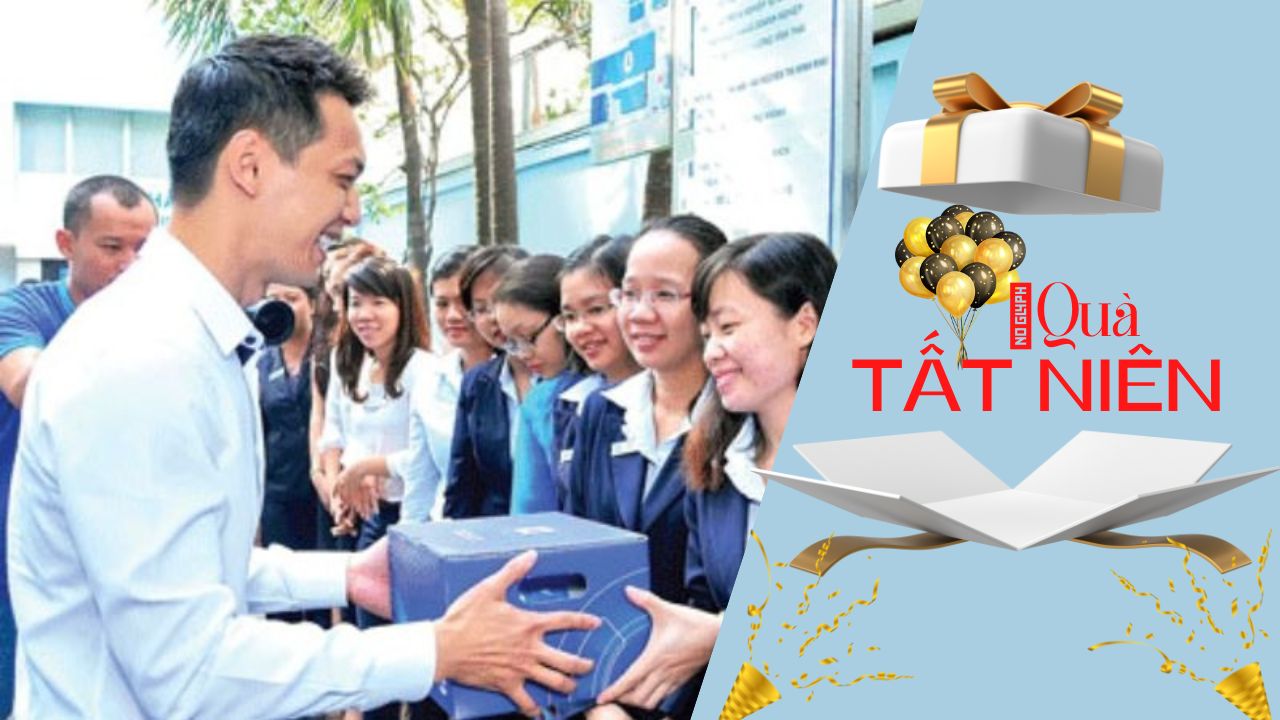 Quà Tất Niên Cuối Năm - Year End Party